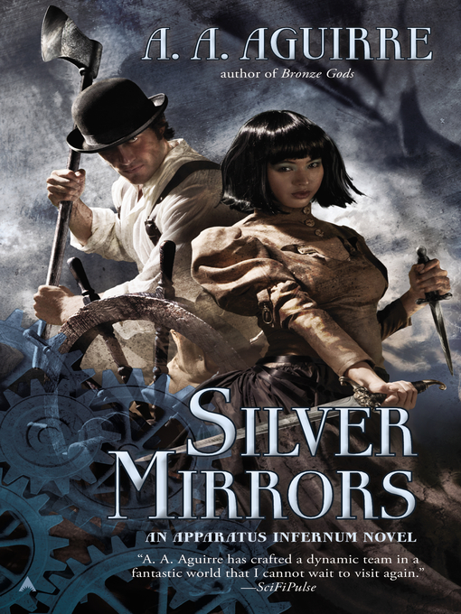 Title details for Silver Mirrors by A. A. Aguirre - Wait list